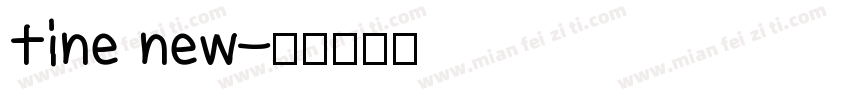 tine new字体转换
